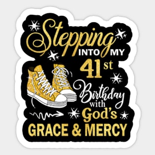 Stepping Into My 41st Birthday With God's Grace & Mercy Bday Sticker